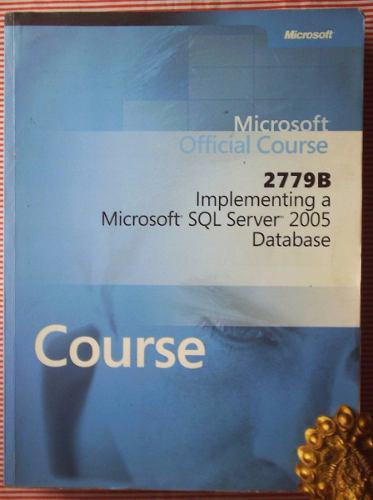 Microsoft Office Course 2779b Sql Server 2005