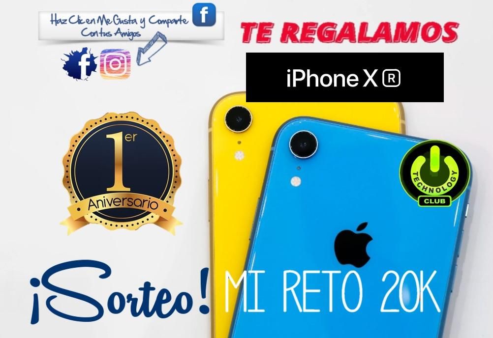Regalamos Iphone Xr Sorteo Reto 20k Technology Club / Apple
