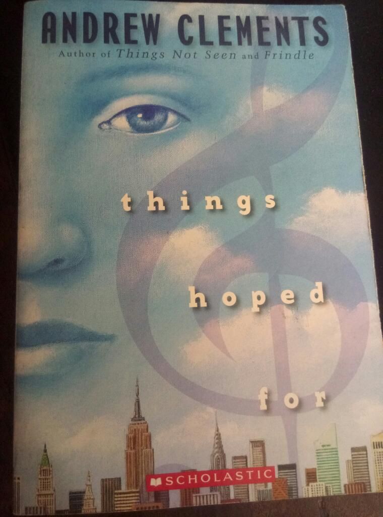 Things Hoped For By Andrew Clements