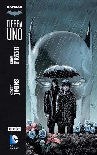 Batman Tierra Uno / Volumen 1 / Tapa Dura / Ecc Comics
