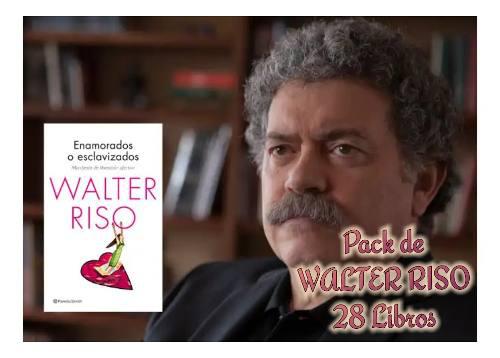 28 Libros De Walter Riso (epub) Y Pdf