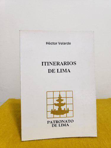 Héctor Velarde Itinerarios De Lima Patronato De Lima 1990