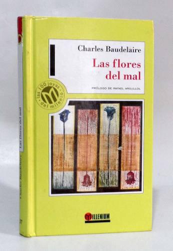 La Flores Del Mal Charles Baudelaire Poesia Literatura