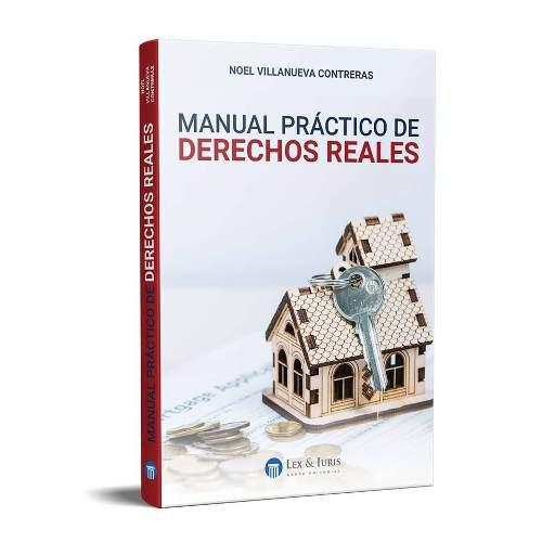 Manual Práctico De Derechos Reales