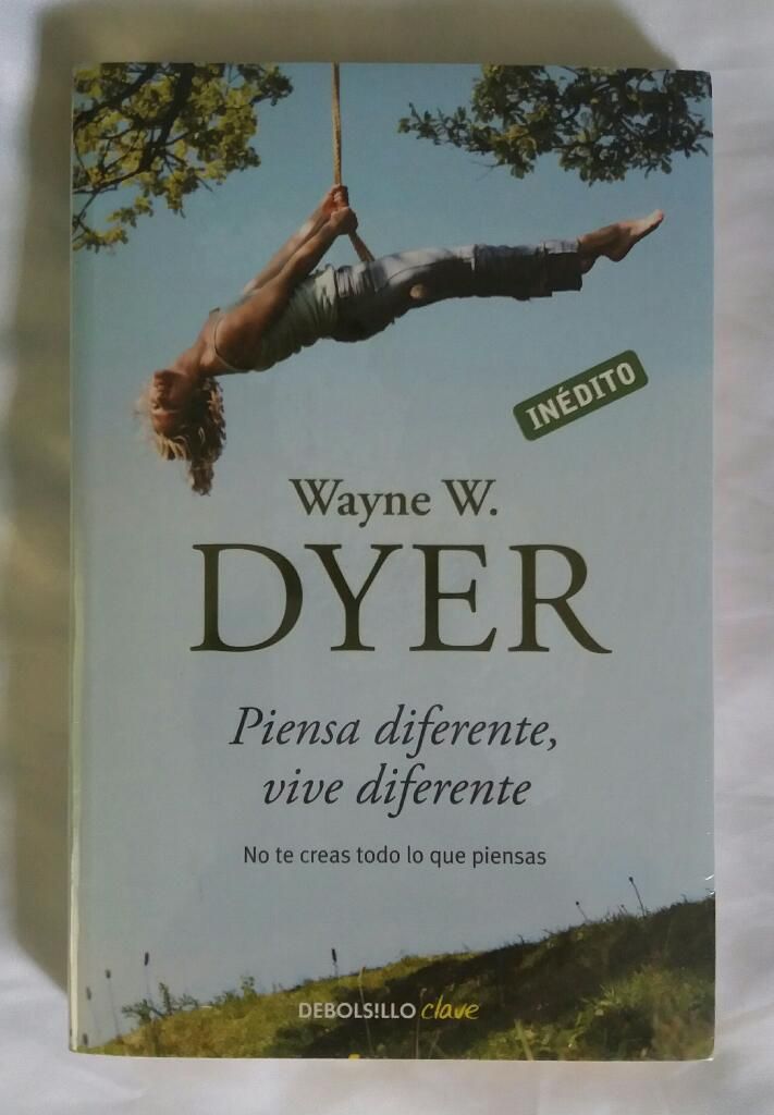 Wayne W. Dyer Piensa Diferente Vive Dife