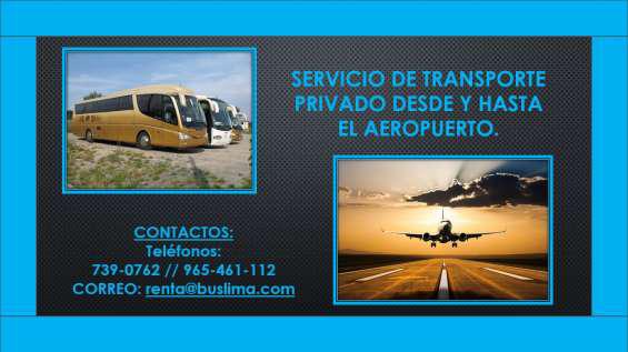 Servicio de transporte privado desde y hasta el aeropuerto.