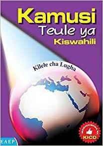 Kamusi Teule Y Kiswahili Kilele Cha Lugha Swahili Edition