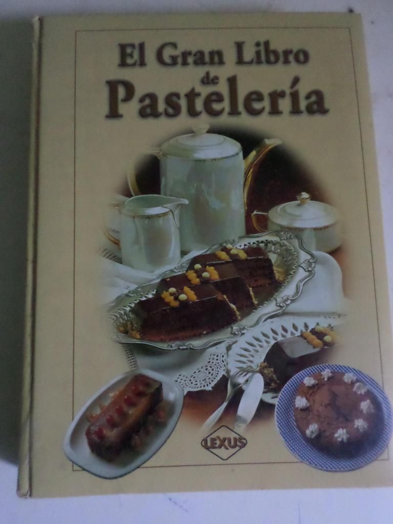 El Gran Libro de la Pasteleria