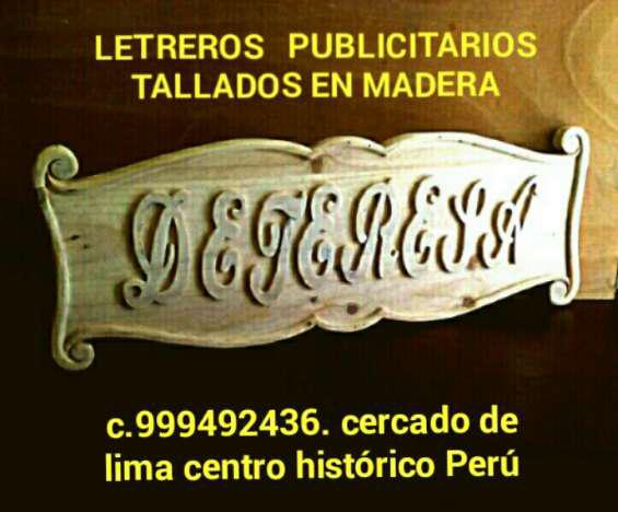 Letreros en madera publicitarios tallados lima perú en Lima