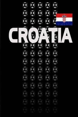Diario Del Aficionado Al Futbol De Croacia Cuaderno De Compo