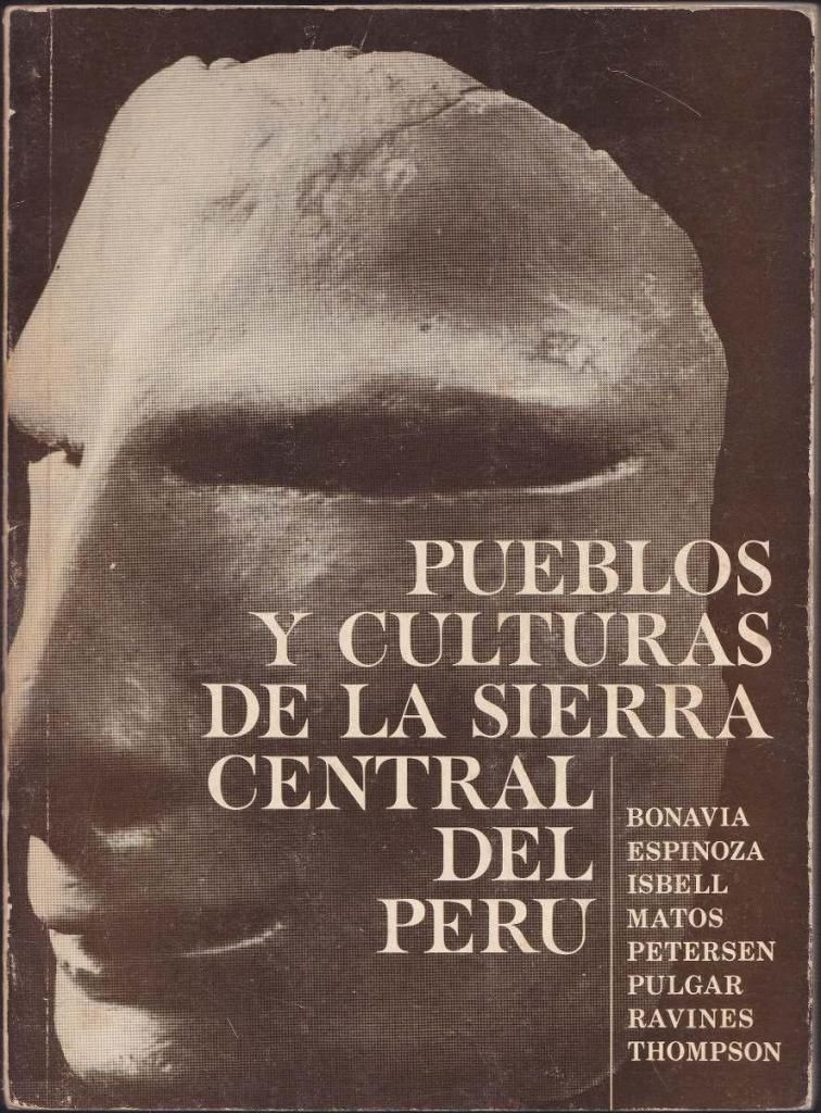 Pueblos Y Culturas De La Sierra Central Del Perú - Vv.aa.