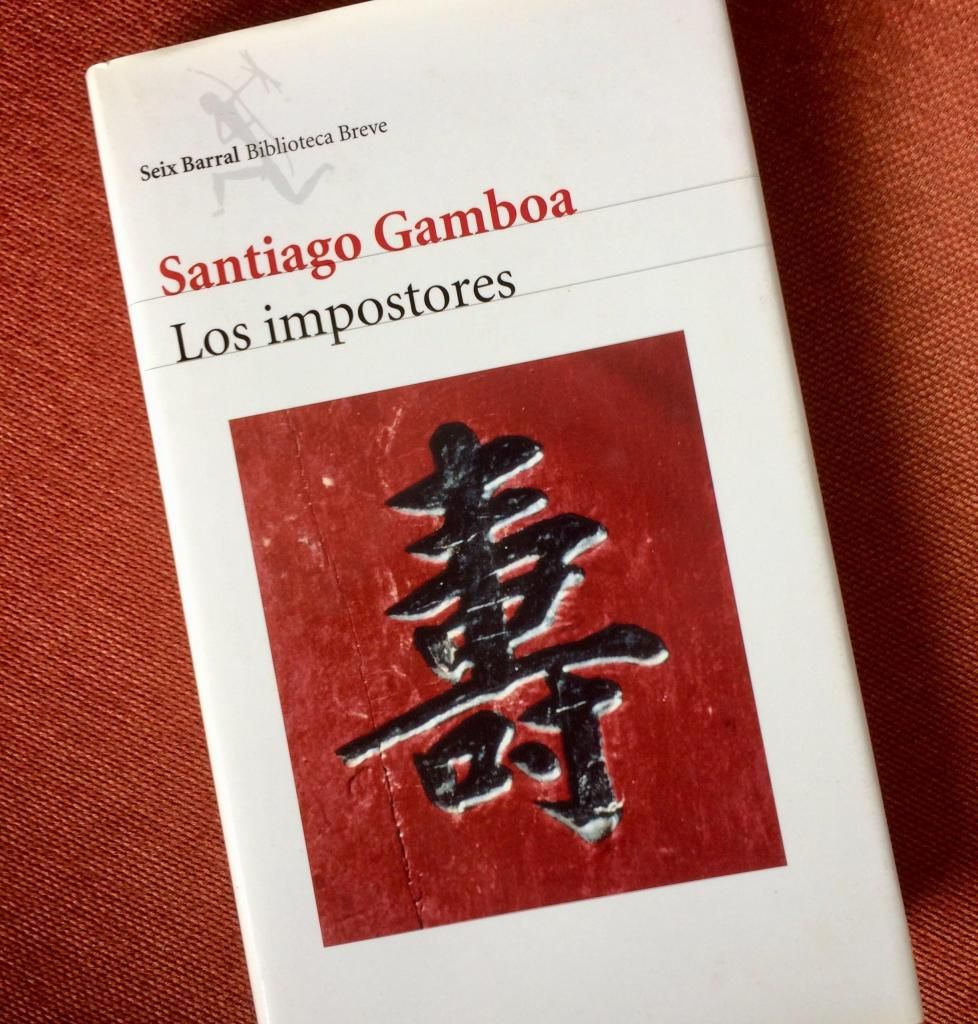 Libro Los Impostores. Santiago Gamboa.