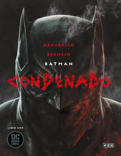 Batman: Condenado / Libro Uno / Tapa Dura / Ecc