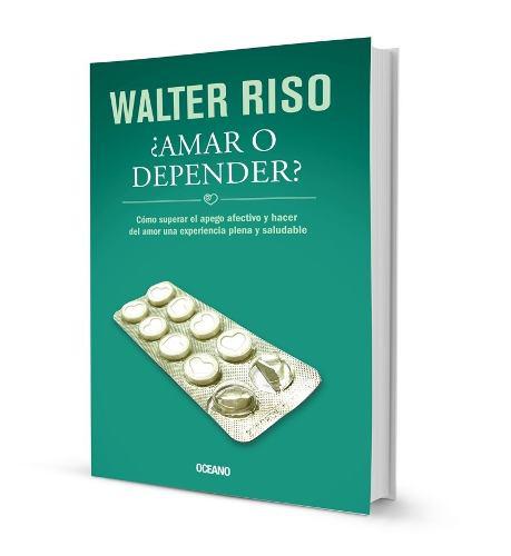 Amar O Depender? - Walter Riso - Ebook - Pdf