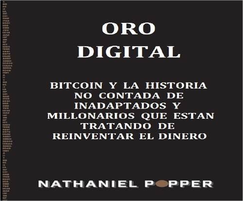 Bitcoin Oro Digital - Nathaniel Popper - Ebook - Pdf