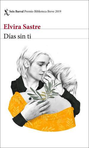 Días Sin Ti - Elvira Sastre (formato Digital: Epub)