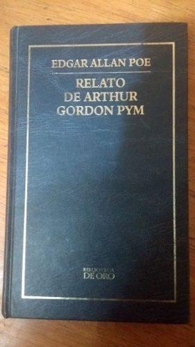 El Relato De Artur Gordon Pym - Edgar Allan Poe