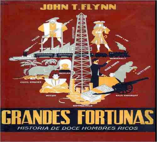 Grandes Fortunas - Historia 12 Hombres Ricos - Ebook - Pdf