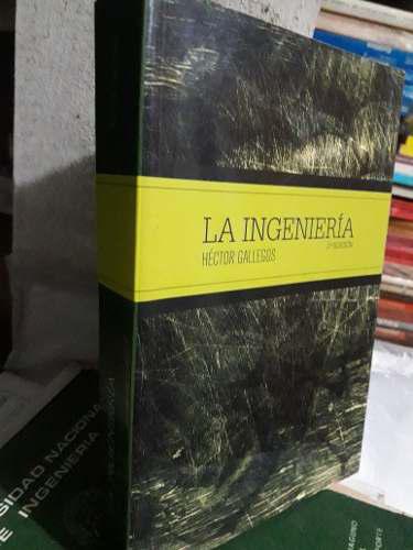 Libros_la Ingeniería De Hector Gallegos