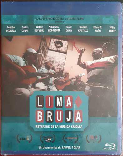 Lima Bruja Retratos De La Música Criolla Blueray Documental