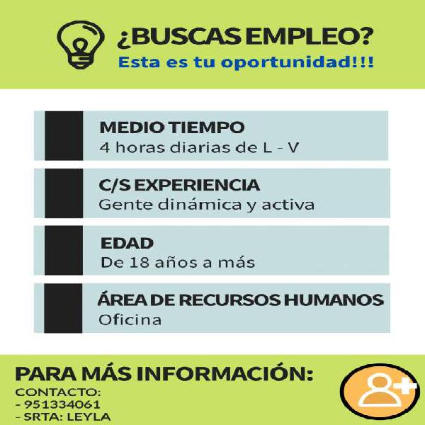 Oportunidad de trabajo c/s experiencia en Trujillo