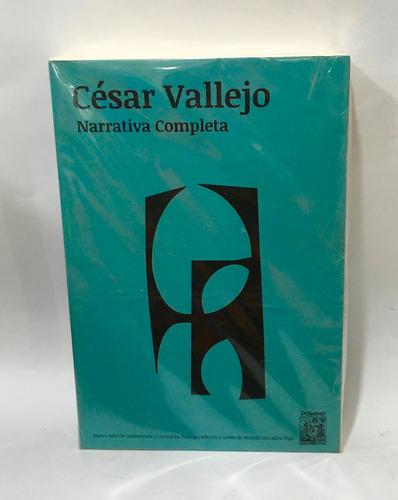 César Vallejo - Narrativa Completa
