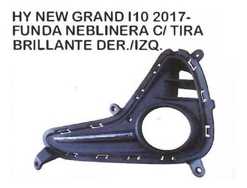 Funda Neblinero Con Tira Brillante Hyundai Grand I10 2017-19
