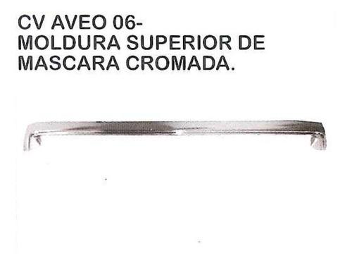 Moldura Superior Mascara Cromada Chevrolet Aveo 2006 - 2014