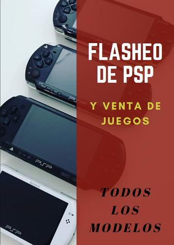 Flasheo Psp Y Venta De Juegos - Todos Los Modelos
