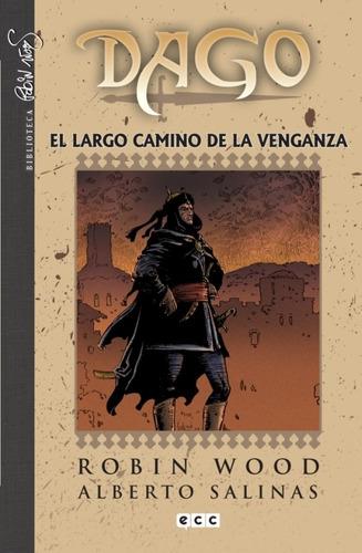 Dago Num 4: El Largo Camino De La Venganza (ecc Comics)