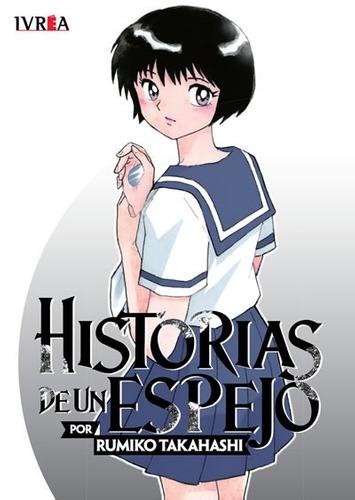 Manga Historias De Un Espejo Tomo Unico - Ivrea