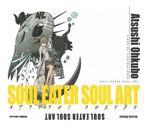 Soul Eater Soul Art Libro De Ilustraciones 1 (atsushi Ohkubo