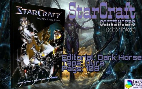 Starcraft: Scavengers. Cómic En Tapa Dura. Darkhorse