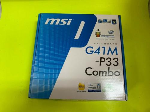 Placa Msi G41m-p33 Ddr2 Y Ddr3 Lga775