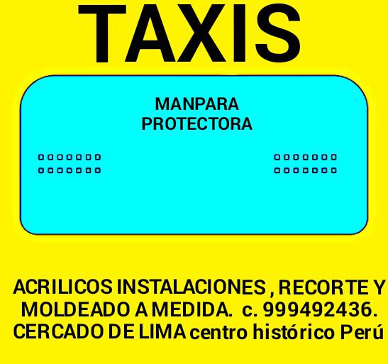 Taxis manpara protectora acrilica a la medida lima cercado