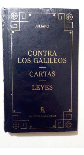 Juliano Contra Los Galileos, Cartas, Leyes Libro Gredos Nuev
