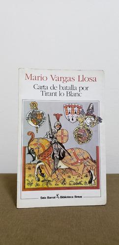 Mario Vargas Llosa - Cartade Batalla Por Tirant Lo Blanc
