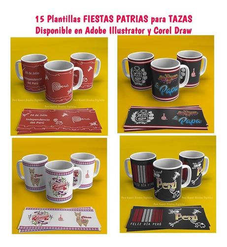 15 Plantilla Para Tazas / Fiestas Patrias Ilustrator Cdr Png