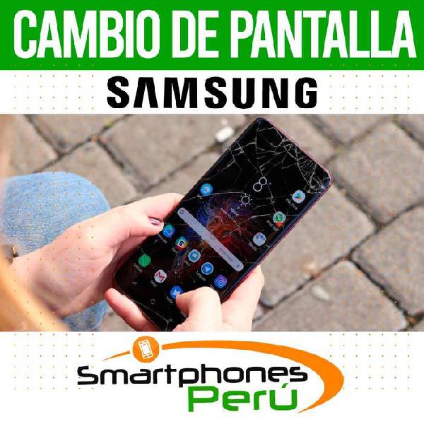 Cambio de Pantalla Samsung S4-S5-S6-S6 Edge-S6 Edge