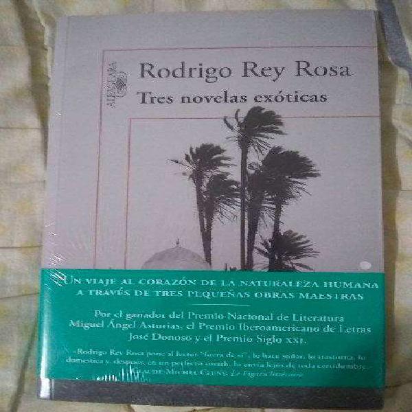 Tres novelas exóticas - Rodrigo Rey Rosa