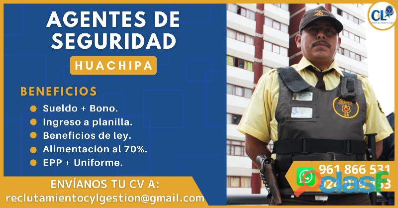Agente de Seguridad Planilla Inmediata Huachipa