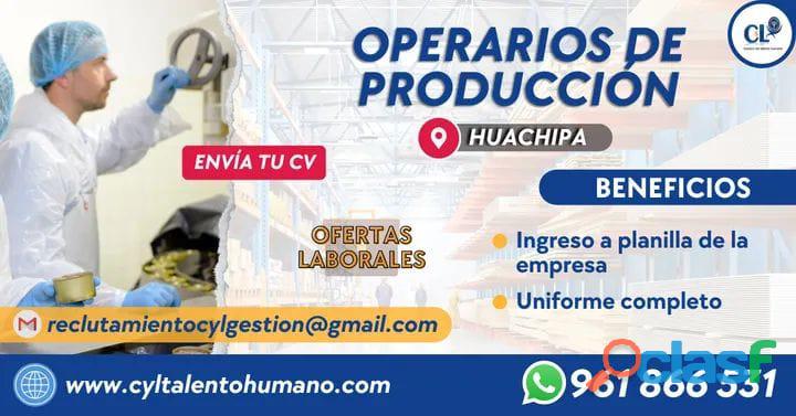 30 OPERARIOS DE PRODUCCIÓN HUACHIPA