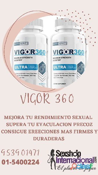 VIGOR 360 AUMENTA LA TESTOSTERONA Y LA POTENCIA SEXUAL
