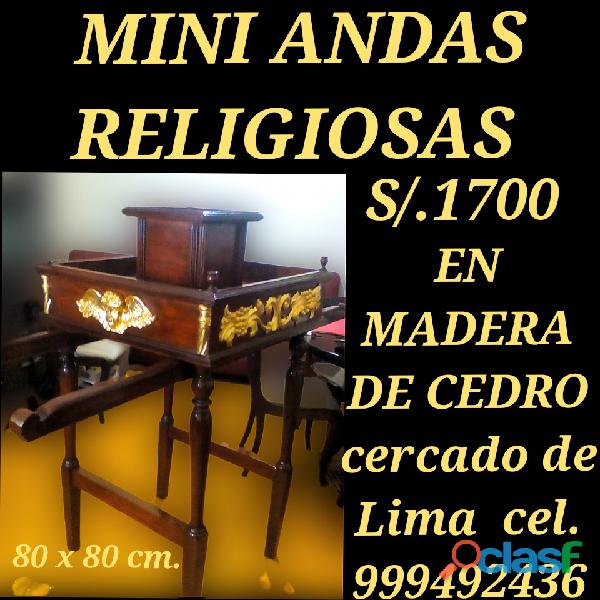 Mini andas Religiosas exclusiva fabricación y diseños Lima
