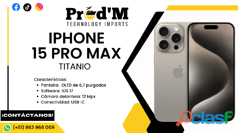 IPHONE 15 PRO MAX || IMPORTACION || TITANIO