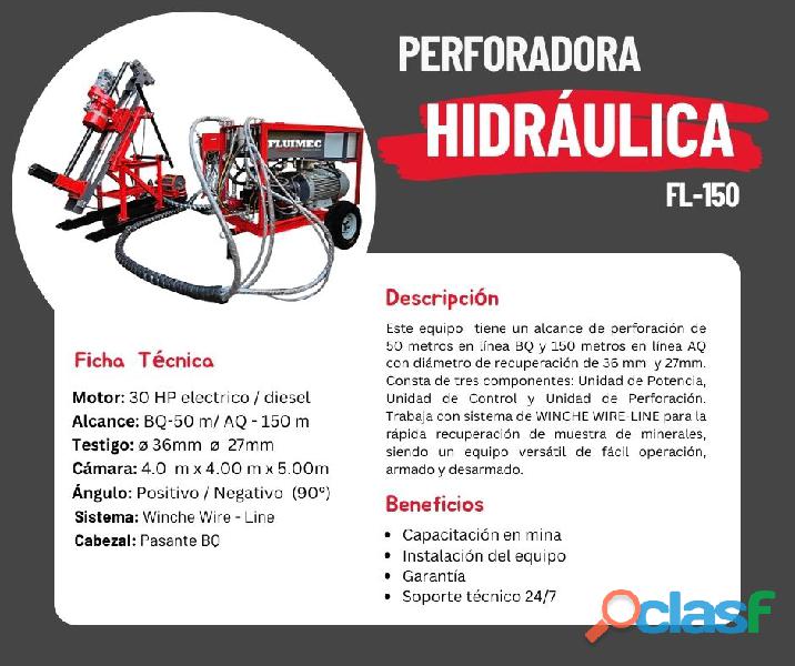 PERFORADORA HIDRAULICA FL 150 (CAPACITACIÓN GRATIS)