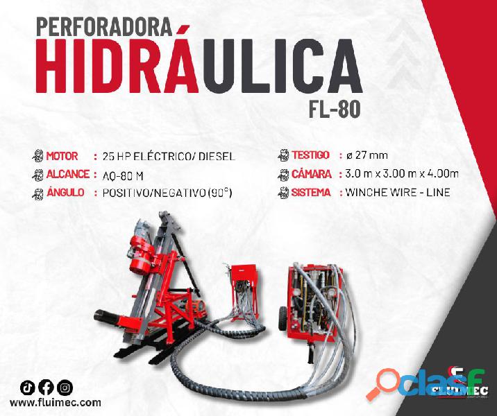 Perforadora FL 80 / Hidráulica / Motor: Eléctrico 25 HP