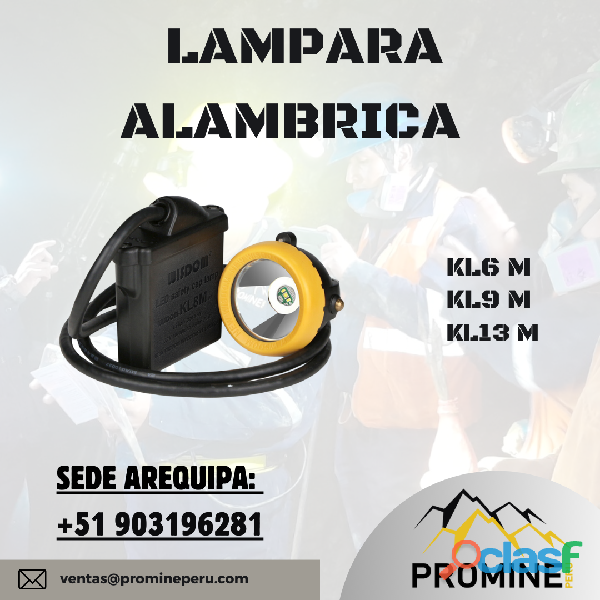 LAMPARA ALAMBRICA/ PRODUCTO PARA SOSTENIMIENTO MINERO/